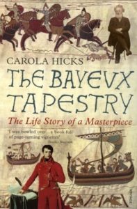 Cover of Bayeux Tapestry by Carola Hicks